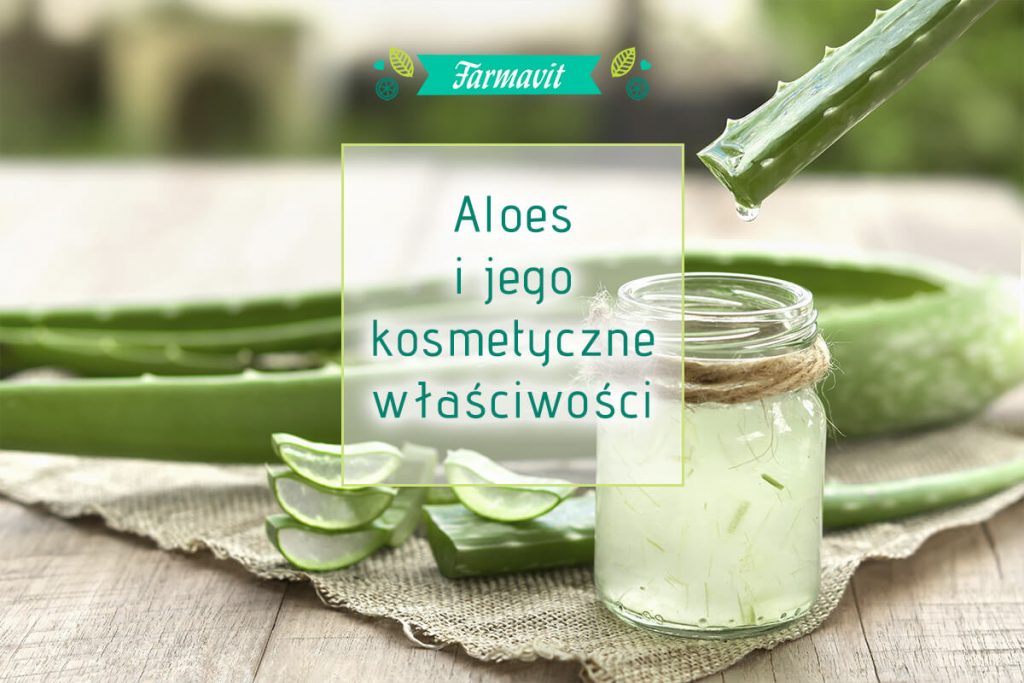 kosmetyczne właściwości aloesu